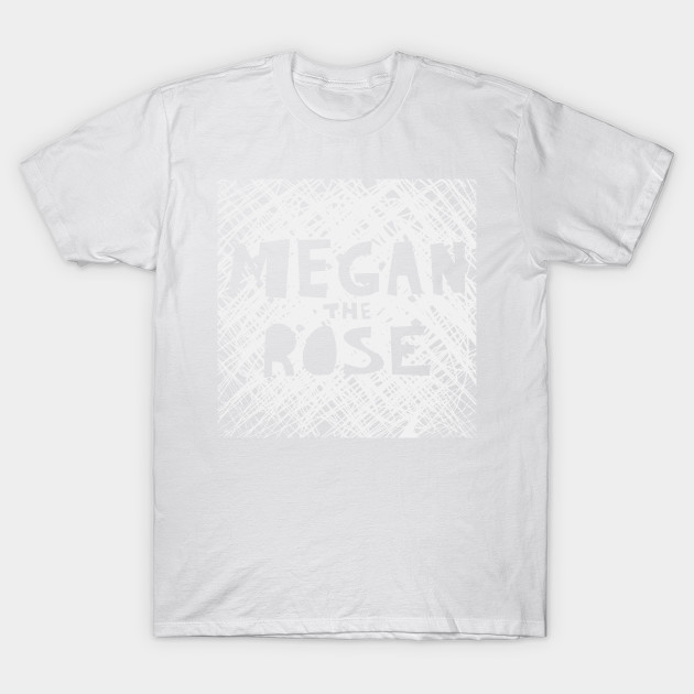 MEGAN the ROSE, scribbles T-Shirt-TOZ